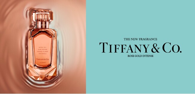 １月３１日（水）、輝きに満ちた贅沢な“モダンローズ”の香りが広がる新フレグランス「ティファニー ローズ ゴールド インテンス」が誕生
