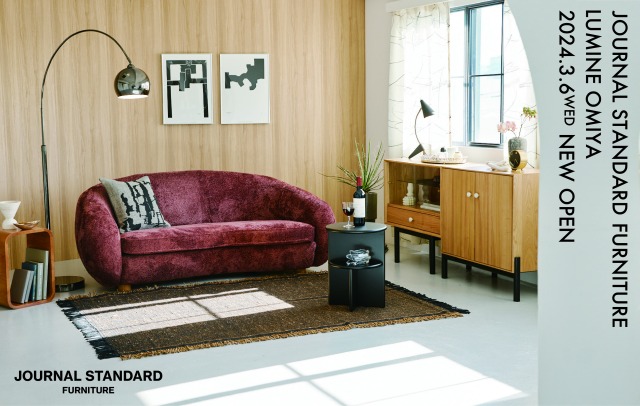 JOURNAL STANDARD FURNITURE 大宮店オープン