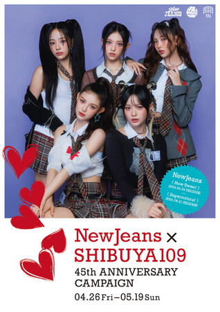 『NewJeans × SHIBUYA10945th ANNIVERSARY CAMPAIGN』