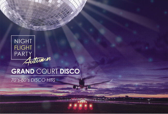 【ANAクラウンプラザホテルグランコート名古屋】GRAND COURT DISCO今年も開催!