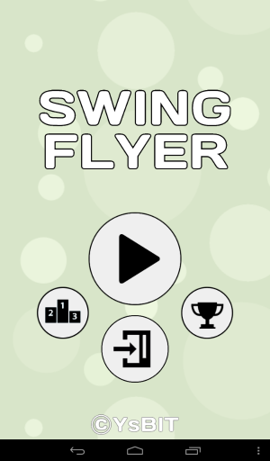 ついついハマるゲーム性! - Android アプリ 「Swing Flyer」 ついついハマるゲーム性! - Android アプリ 「Swing Flyer」