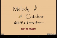 新感覚の音ゲー登場！ - Android アプリ 「メロディキャッチャー」
