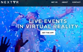 ソフトバンクが出資した、VR(仮想現実)映像のライブストリーミング配信を手掛ける米ネクストVR(NextVR, Inc.)のWebサイト。 ソフトバンクが出資した、VR(仮想現実)映像のライブストリーミング配信を手掛ける米ネクストVR(NextVR, Inc.)のWebサイト。