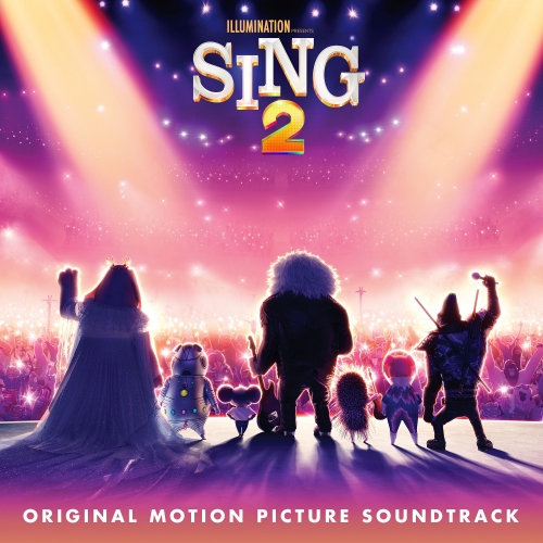 「SING／シング：ネクストステージ」サウンドトラックのジャケ写© 2021 Universal Studios. All Rights Reserved.