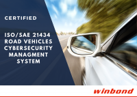 ウィンボンド、メモリメーカーとして初めてISO/SAE 21434自動車サイバーセキュリティマネジメントシステム認証を取得
