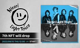 Nicori Light Tours、大好評のNFT音源先行販売第7弾決定 Nicori Light Tours、大好評のNFT音源先行販売第7弾決定