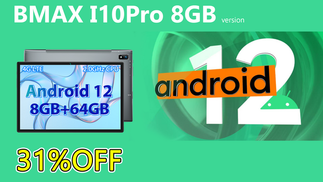 【Amazon 新品割引】8GB+64GB Android 12 タブレット、4G LTE SIM通信、最低価格はわずか12,990円、BMAXタブレット新商品が好評発売中！