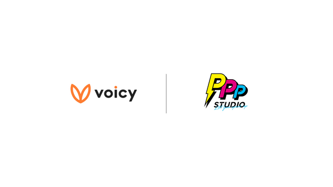 Voicy、PPP STUDIOと連携しショートムービークリエイターの音声発信を推進