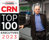 エクサグリッドのビル・アンドリューズ、CRNの2023年トップ100エグゼクティブリストに選出