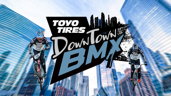 新たなBMX競技『TOYO TIRES Downtown BMX』を大阪うめきた広場で開催！！