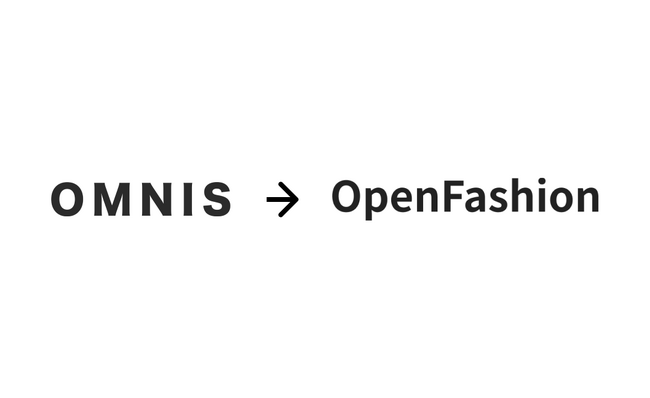 【社名変更のお知らせ】株式会社オムニスは、『株式会社OpenFashion』に社名変更しました