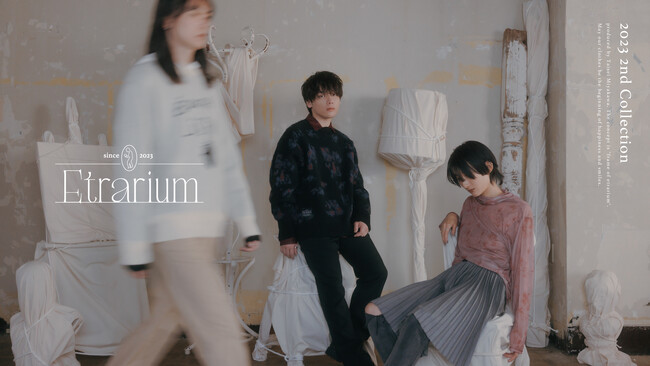 宮川大聖によるアパレルブランド「Etrarium（エトラリウム）」が2nd Collectionを発表！東京・千駄ヶ谷にてポップアップストアを開催