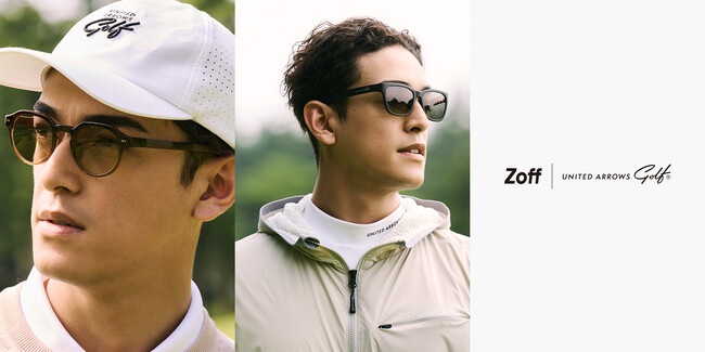 「Zoff｜UNITED ARROWS GOLF」コラボレーションが実現 個性とパフォーマンスを引き出すデザインと品質で、ゴルフシーンも日常も