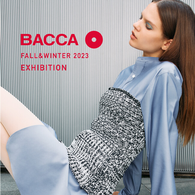ファッションを楽しむ女性に向けたブランド〈BACCA〉が、B Edition NEWoMan新宿店にて秋冬の新作コレクションをご予約できる展示会を開催。