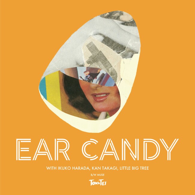 TOWA TEI、原田郁子や高木完が参加した最新曲「EAR CANDY」のデジタルリリースが決定！