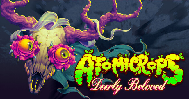 ファーミングアクション『アトミクロップス』新DLC『Deerly Beloved（ディアリー ビーラブド）』が登場！バンドル版、新要素追加の無償アップデートも同時配信！