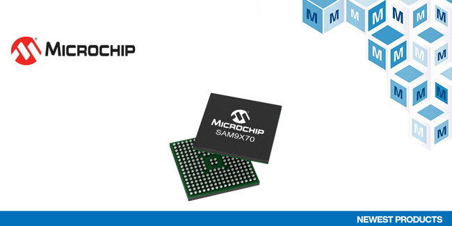 マウザー、Microchipの「SAM9X70超低消費電力マイクロプロセッサ(MPU)」の取り扱いを開始