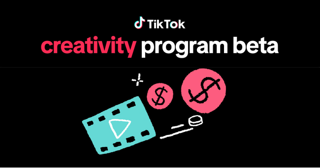 TikTok、クリエイターがクリエイティブなオリジナル動画を通して報酬を得られる新たな収益化プログラム「Creativity Program Beta」を公開！