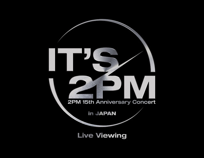 2PM 15th Anniversary Concert＜It’s 2PM＞ in JAPANLive Viewing 開催決定！
