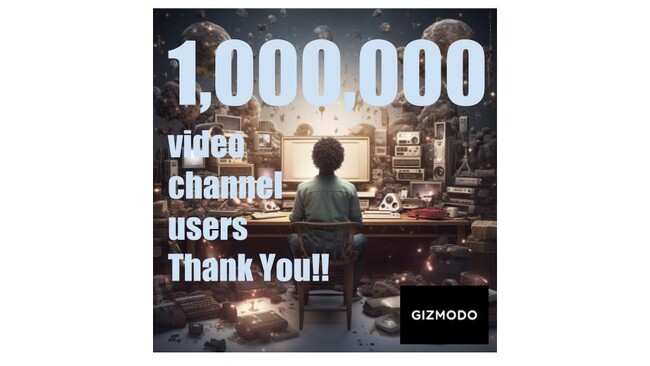 Star Creation所属のギズモード・ジャパン TikTokとYouTubeの合計フォロワー数が100万人を突破