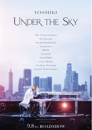 映画『YOSHIKI : UNDER THE SKY』　世界に感動の嵐を巻き起こす「開始5分で号泣」「生きようと思えた」