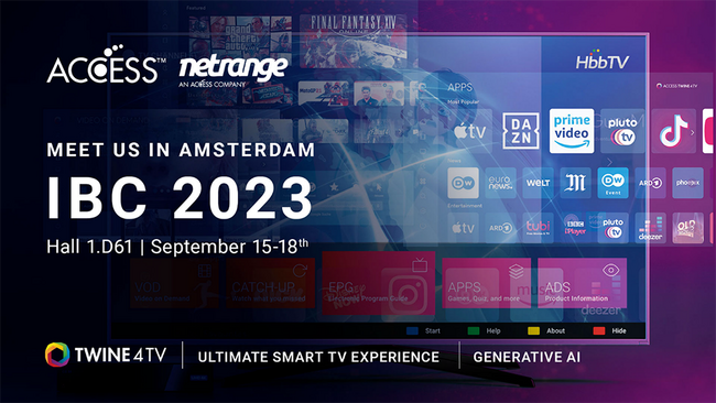 ACCESSとNetRange、「IBC2023」に出展し、最先端のメディアサービスの導入と収益化に向けたアプローチを紹介