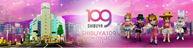 SHIBUYA109がブロックチェーンメタバースThe Sandbox「SHIBUYA109 LAND」の期間限定イベントを初公開！
