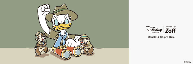 「Disney Collection created by Zoff “Donald ＆ Chip ’n Dale”」いたずら好きの「チップ＆デール」と彼らに翻弄されながらも仲良しな「ドナルドダック」