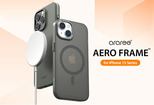 araree、耐衝撃に特化したMagSafe対応 iPhone 15ケース「AERO FRAME」発売