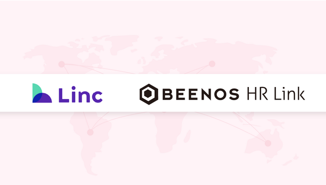 特定技能雇用・支援を包括支援するBEENOS HR Link来日外国人財を一気通貫でサポートする株式会社Lincと提携