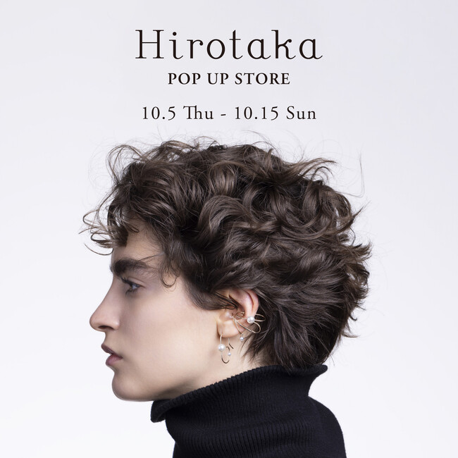 トゥモローランド アミュプラザ博多店では、10月5日（木）～ 10月15日（日）の期間中、〈 Hirotaka POP UP SHOP 〉を開催いたします