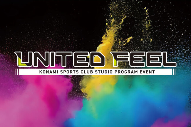 スタジオプログラムでつながる大規模イベント「UNITED FEEL」開催決定！～全国11会場で実施～