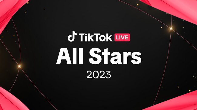 TikTok、2回目となる「TikTok LIVE All Stars 2023」を12/13に開催！人気TikTok LIVEクリエイター50名が集結し、パフォーマンスやリアルタイム投票などを実施！