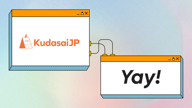 株式会社Kudasai、Yay!のアドバイザリー就任のお知らせ