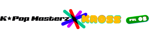 第１弾アーティストラインナップ発表『K-Pop Masterz×KROSS vol.3』