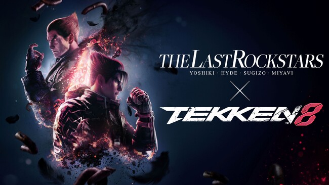 共に世界へ！THE LAST ROCKSTARSの新曲「MASTERY」が1/26(金)発売の鉄拳シリーズ最新作『鉄拳8』イメージソングに決定!!