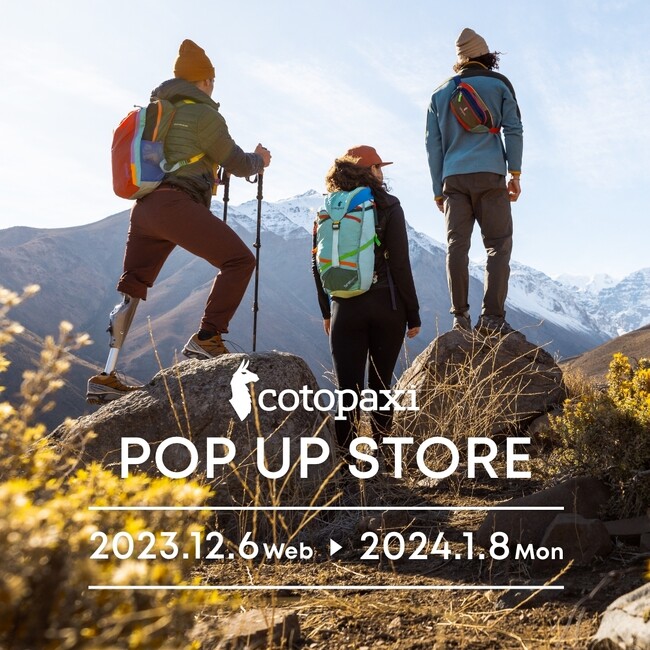 アメリカのアウトドアギアブランド・Cotopaxi(R)(コトパクシ)が、渋谷パルコに期間限定POPUP STOREをオープン！