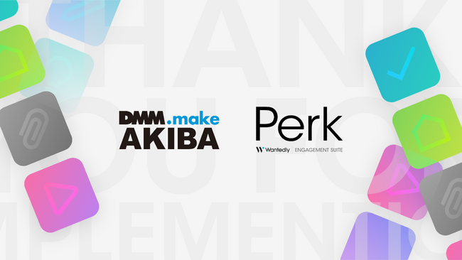 コワーキングスペース「DMM.make AKIBA」が福利厚生サービス「Perk」を導入