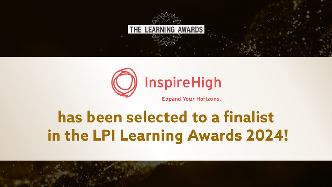 世界中の優れた教育イノベーションを表彰する「The LPI Learning Awards 2024」ファイナリストにInspire Highが選出されました