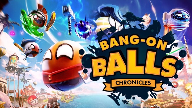 ゴロゴロ…ドッカン！痛快3Dアクションゲーム『Bang-On Balls: Chronicles (バングオン・ボールズ：クロニクルズ)』がNintendo Switchにて12月7日より絶賛発売中！