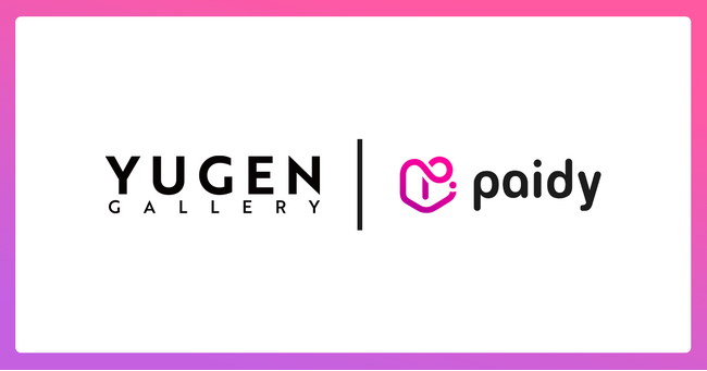 YUGEN Gallery 公式オンラインストアにて「あと払いペイディ」の利用が可能に！
