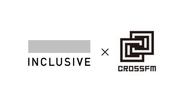 INCLUSIVE、CROSS FMと資本提携