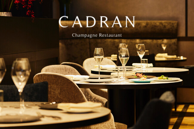 銀座プレイス7階に誕生したシャンパーニュレストラン「CADRAN（カドラン）」が、至福の大人時間を提供します。
