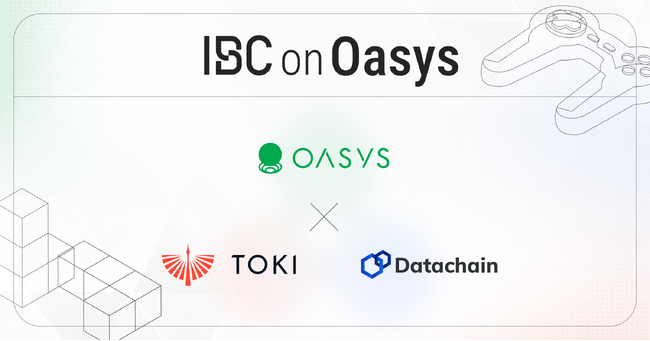 Datachain、Oasys・TOKIと提携。IBCを活用したブロックチェーンゲームのインターオペラビリティ推進へ