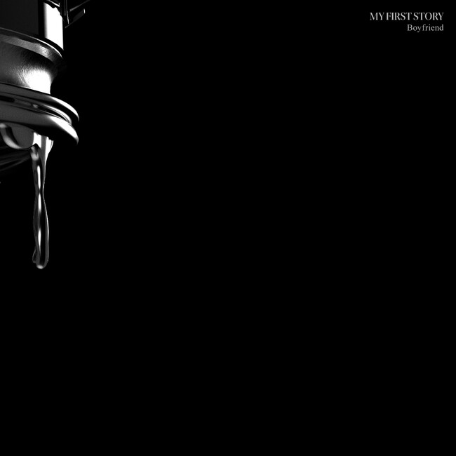 MY FIRST STORY、12ヶ月連続配信リリースの新曲 『Boyfriend』を配信開始！