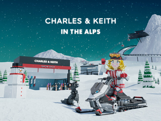 雪山のリゾートを楽しめるバーチャル空間「CHARLES & KEITH IN THE ALPS」をゲーミングメタバース『The Sandbox』内にオープン