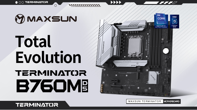 MAXSUNの新製品TERMINATOR B760M D5マザーボードが登場！