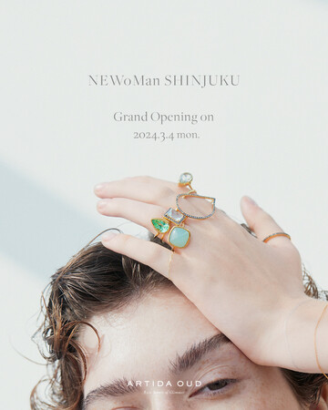 ＜ARTIDA OUD＞NEWoMan新宿店がGrand Open