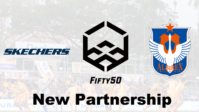Fifty50、Skechersとアパレル アンド フットウェアパートナー契約締結のお知らせ