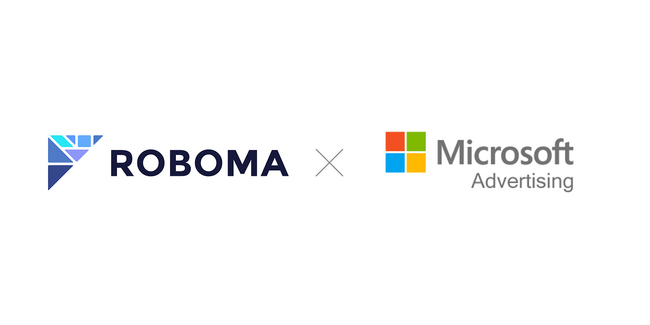 広告レポート自動化ツール「 Roboma（ロボマ）」が「 Microsoft 広告」とデータ連携開始